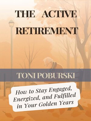 cover image of The active retirement